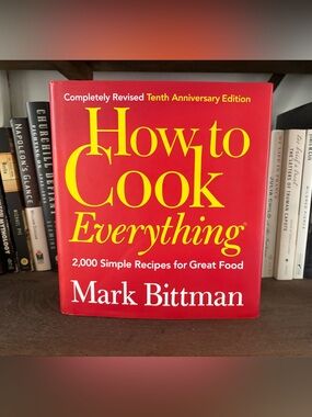EUC How to Cook Everything 2000 Simple Recipes for Great Food by Mark Bittman